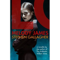 Melody James: A novella