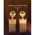 6000 Years of African Combs
