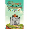 The Murder Away From Merangs