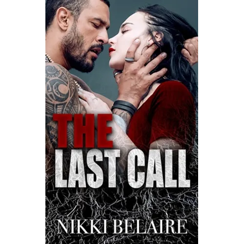 The Last Call: Enemies to Lovers Mafia Romance