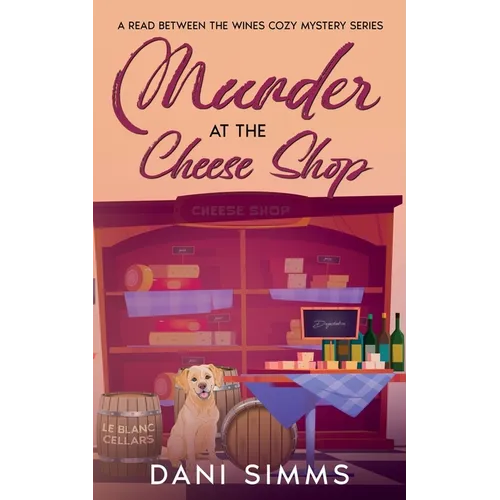 Murder at the Cheese Shop: A Small Town Friends Cozy Mystery with Recipes