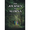 The Journey to Alorna: A Journey to never be forgotten