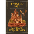 Twisted Fate: Book 2 of the Fractured Time Trilogy