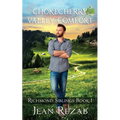 Chokecherry Valley Comfort