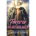 Forever a Heartbreaker