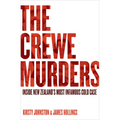 The Crewe Murders: Inside New Zealand's Most Infamous Cold Case