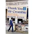 Thank You MR Crombie: Lessons in Guilt and Gratitude to the British