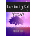 Experiencing God in the Ordinary: Reflections on the Closeness of God