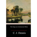 The Songs of a Sentimental Bloke