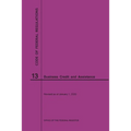 Code of Federal Regulations Title 13, Business Credit and Assistance, 2020