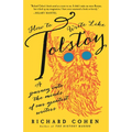 How to Write Like Tolstoy: A Journey Into the Minds of Our Greatest Writers