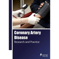 Coronary Artery Disease: Research and Practice