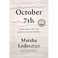 October 7th: Searching for the Humanitarian Middle