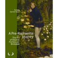 A Pre-Raphaelite Journey: The Art of Eleanor Fortescue-Brickdale