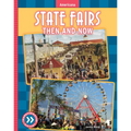 State Fairs: Then and Now