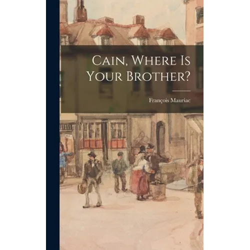 Cain, Where is Your Brother?