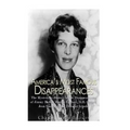 America's Most Famous Disappearances: The Mysterious History of the Disappearances of Jimmy Hoffa, Amelia Earhart, D.B. Cooper, Jean Spangler, and Dor