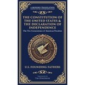 The Constitution of the United States & The Declaration of Independence: The Two Cornerstones of American Freedom (Deluxe Hardbound Edition)