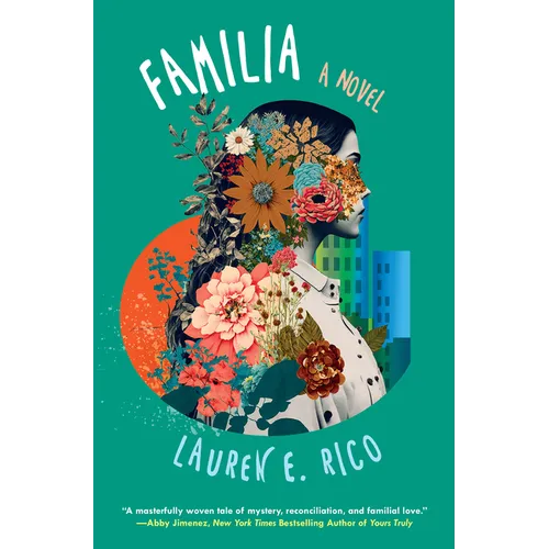 Familia: A Riveting and Unforgettable Novel of Sisterhood