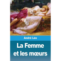 La Femme et les moeurs