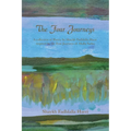 The Four Journeys: A Collection of Poetry by Shaykh Fadhlalla Haeri inspired by the Four Journeys of Mulla Sadra