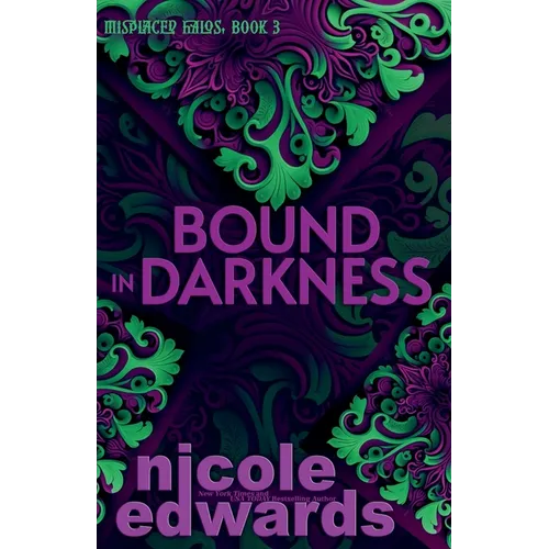 Bound in Darkness