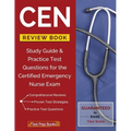 CEN Review Book: Study Guide & Practice Test Questions for the Certified Emergency Nurse Exam