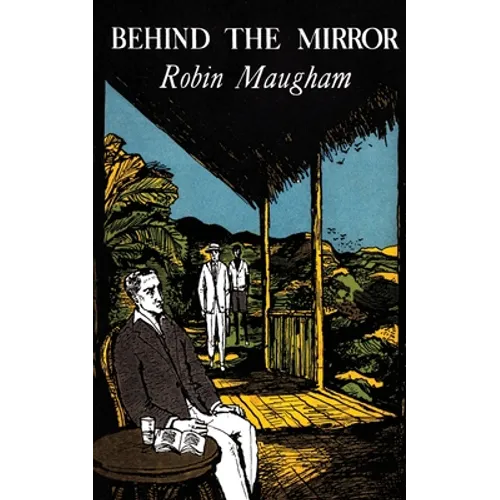 Behind the Mirror (Valancourt 20th Century Classics)