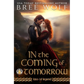 In the Coming of Tomorrow