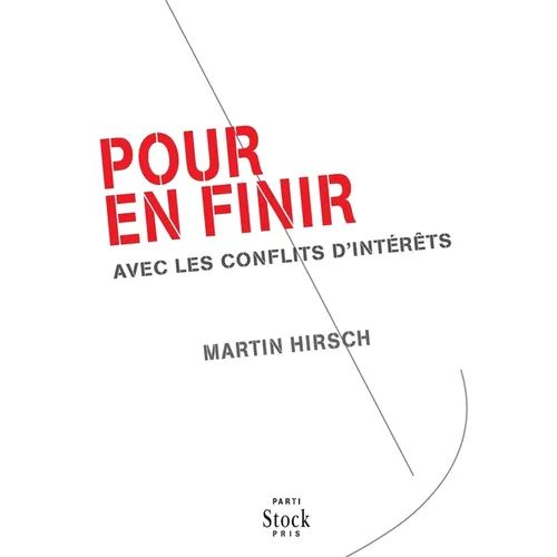 Pour En Finir Avec Les Conflits D Interets