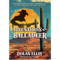 Adventures of a Balladeer: An inspiring memoir on listening to your inner voice, following your dreams, and finding your "Hozho"