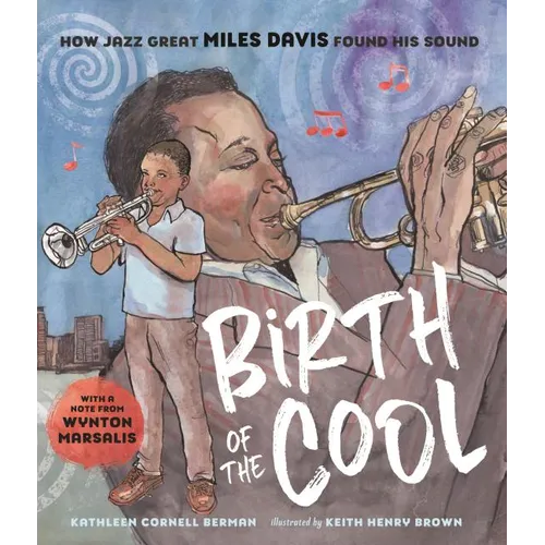 Birth of the Cool: How Jazz Great Miles Davis Found His Sound