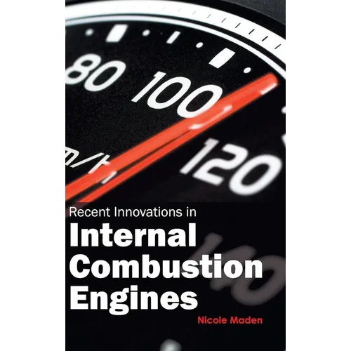 Recent Innovations in Internal Combustion Engines