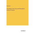 Proceedings of the Terary and Philosophical Society of Liverpool