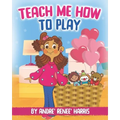Teach Me How to Play