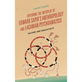 Exploring the Interplay of Edward Sapir's Anthropology and Lacanian Psychoanalysis: Culture and Subjectivity