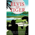 Elvis and Tiger