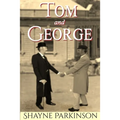 Tom and George