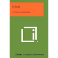 U.S.S.R.: A Concise Handbook