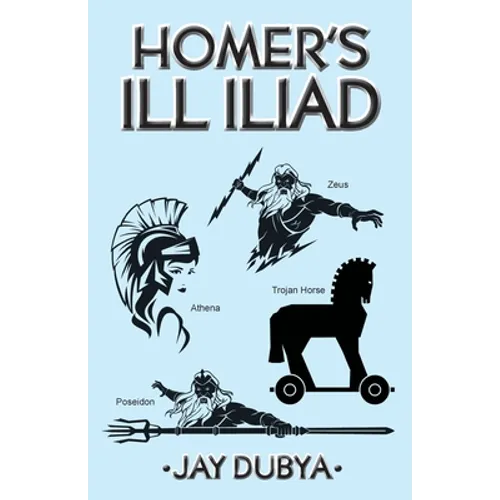 Homer's Ill Iliad