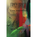Fancy Dancer: A Jake Jakes Mystery