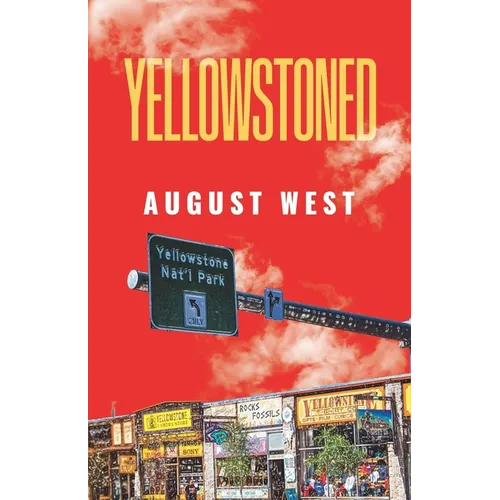 Yellowstoned