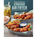 Taste of Home Everyday Air Fryer: 112 Easy Recipes for Weeknight Meals - Features Dinners, Snacks, and Desserts, Paperback