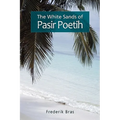 The White Sands of Pasir Poetih