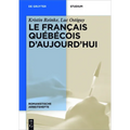 Le français québécois d'aujourd'hui