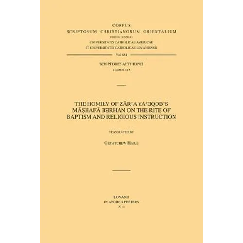 The Homily of Zar'a Ya'eqob's Mashafa Berhan on the Rite of Baptism and Religious Instruction: V.