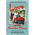 Love in the Rearview Mirror: a memoir in stories and poems