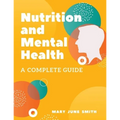 Nutrition and Mental Health