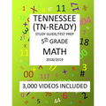 5th Grade TENNESSEE TN-READY, 2019 MATH, Test Prep: : 5th Grade TENNESSEE TN-READY 2019 MATH Test Prep/Study Guide
