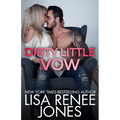 Dirty Little Vow